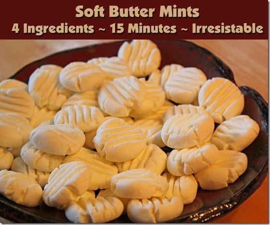 Soft Butter Mints