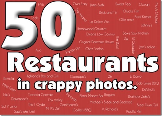 50 Restaurants in Crappy Photos